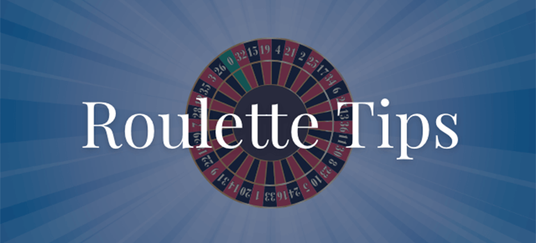 Roulette Game Tips